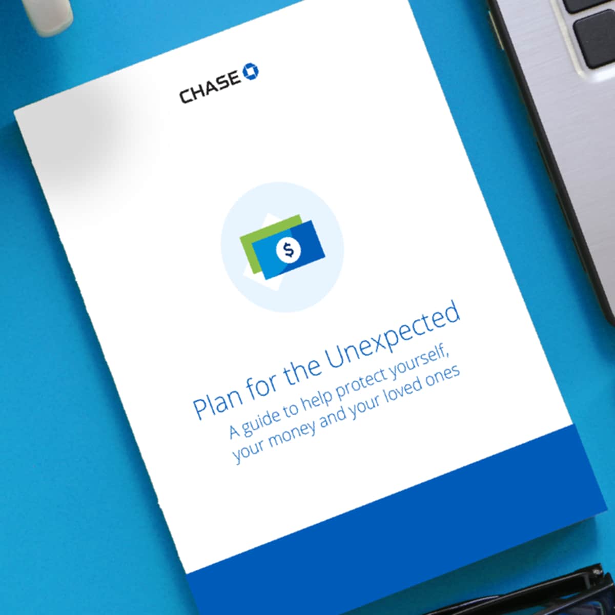 A booklet cover with Chase logo reading "Plan for the Unexpected: A guide to help protect yourself, your money and your loved ones"