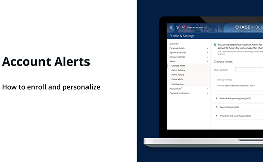 Account Alerts How to enroll and personalize
