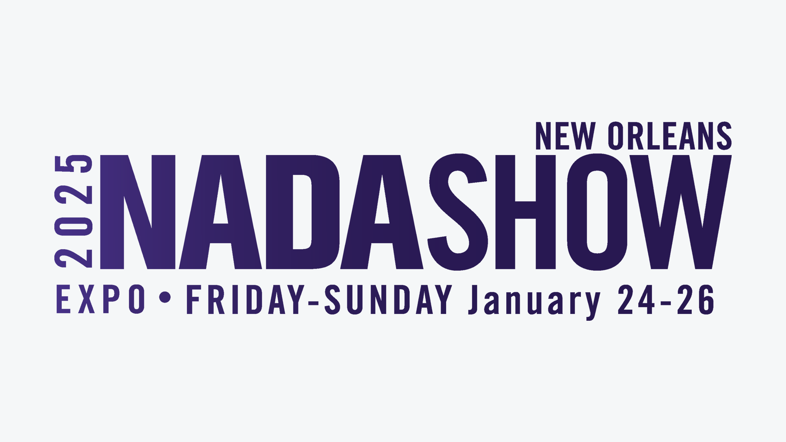 New Orleans 2025 NADASHOW Expo - Friday - Sunday January 24-26